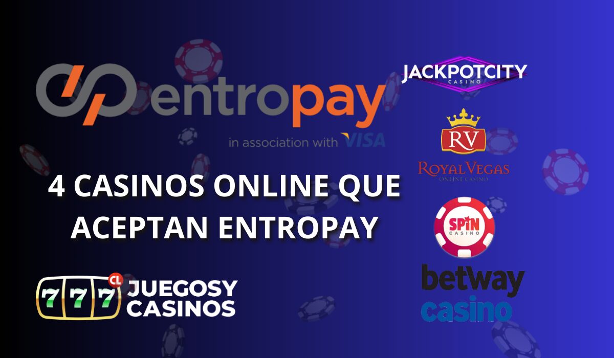4 Casinos Online Que Aceptan Entropay
