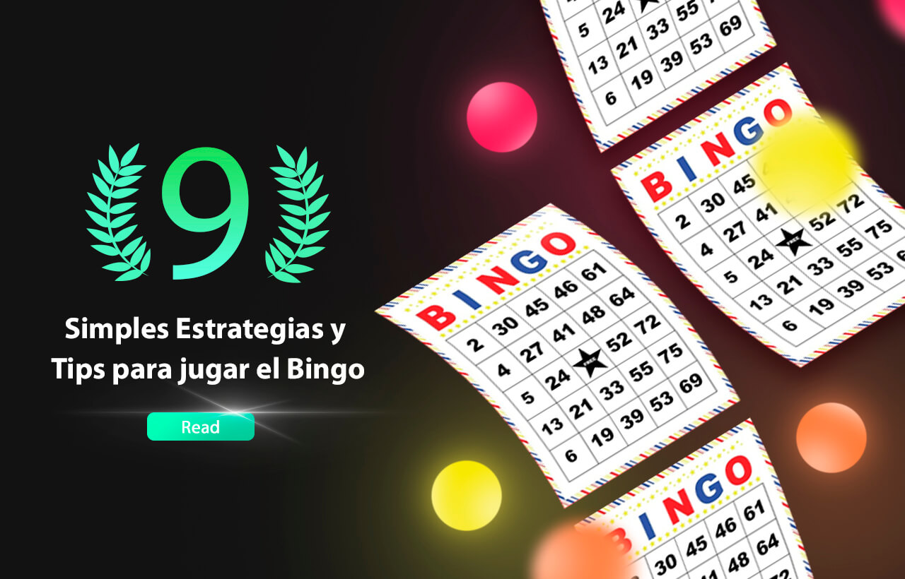 9 Simples Estrategias y Tips para jugar el Bingo
