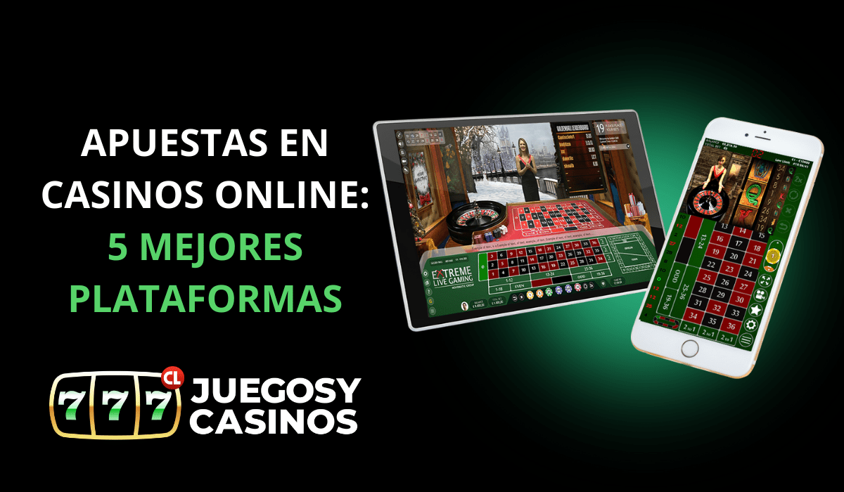 Apuestas en Casinos Online Mejores Plataformas