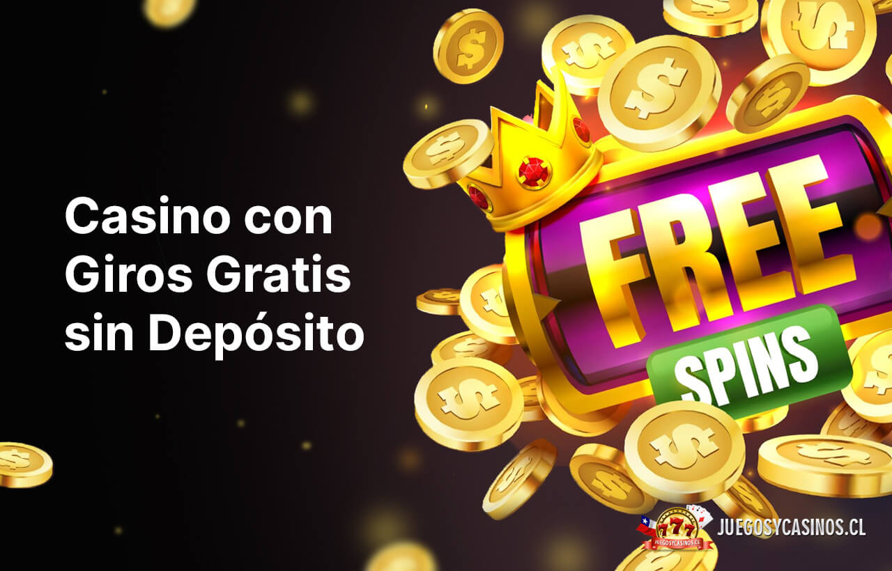 Casino Online con Giros Gratis sin Depósito