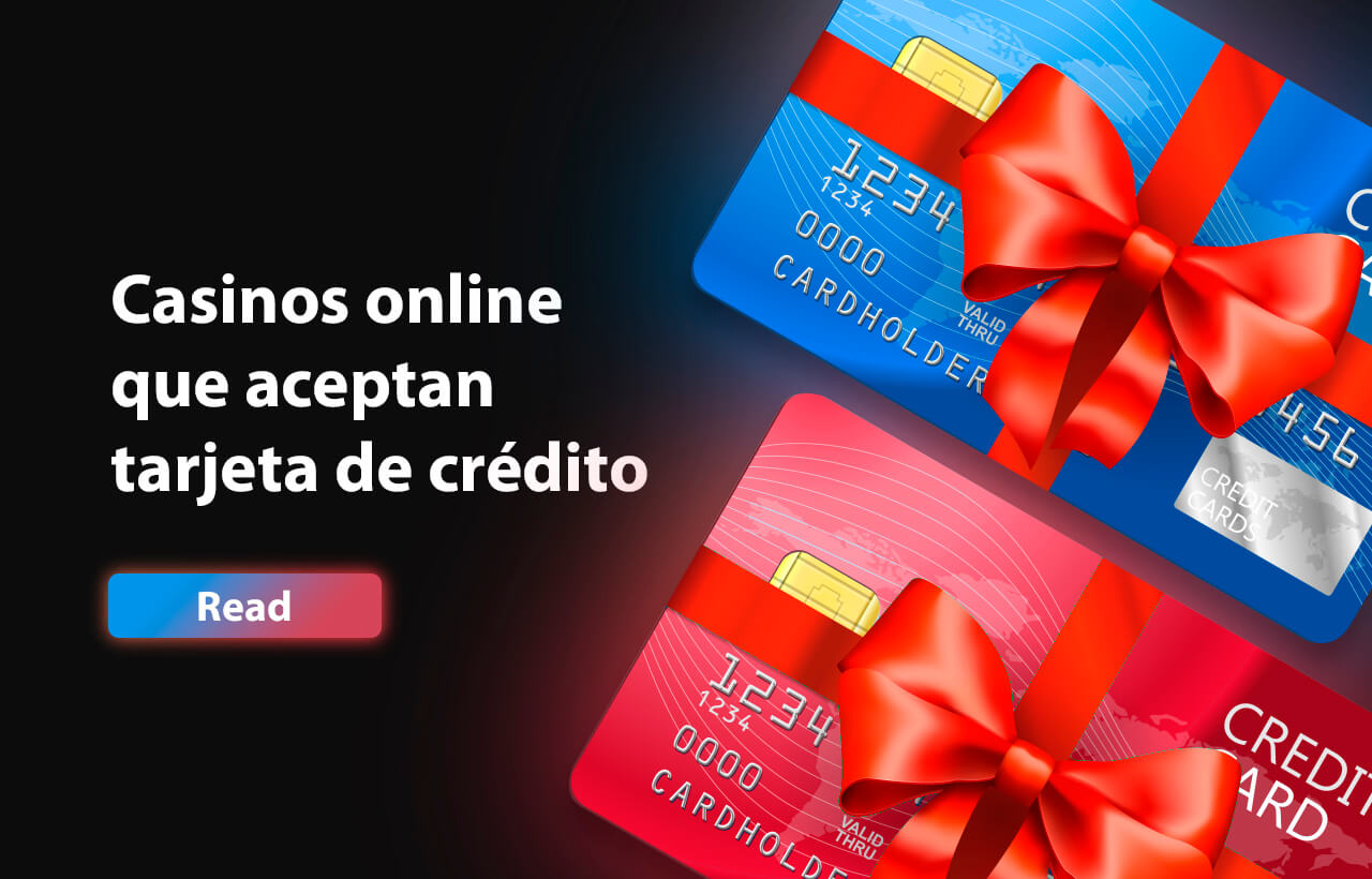 Casinos online que aceptan tarjeta de crédito