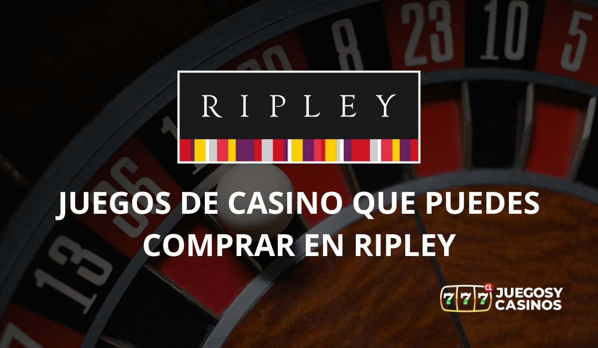 Juegos de Casino que Puedes Comprar en Ripley
