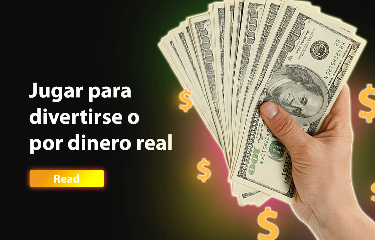 Jugar para divertirse o por dinero real