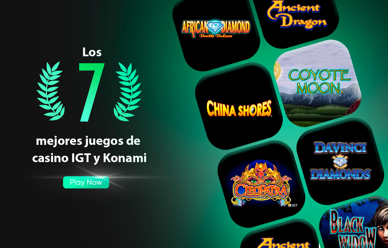 Los 7 mejores juegos de casino IGT y Konami