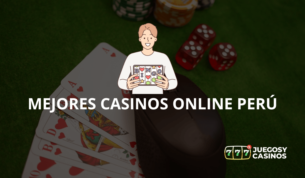 Mejores Casinos Online Peru