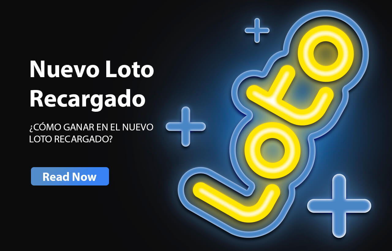 Nuevo Loto Recargado Como Ganar en el Loto Recargado