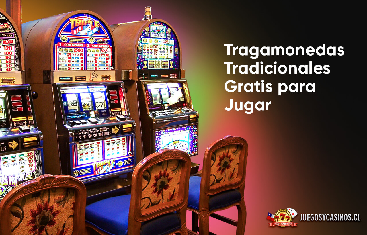 Tragamonedas Tradicionales Gratis para Jugar