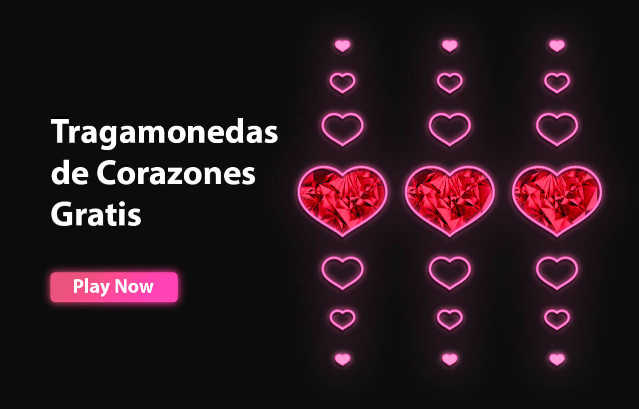 Tragamonedas de Corazones Gratis