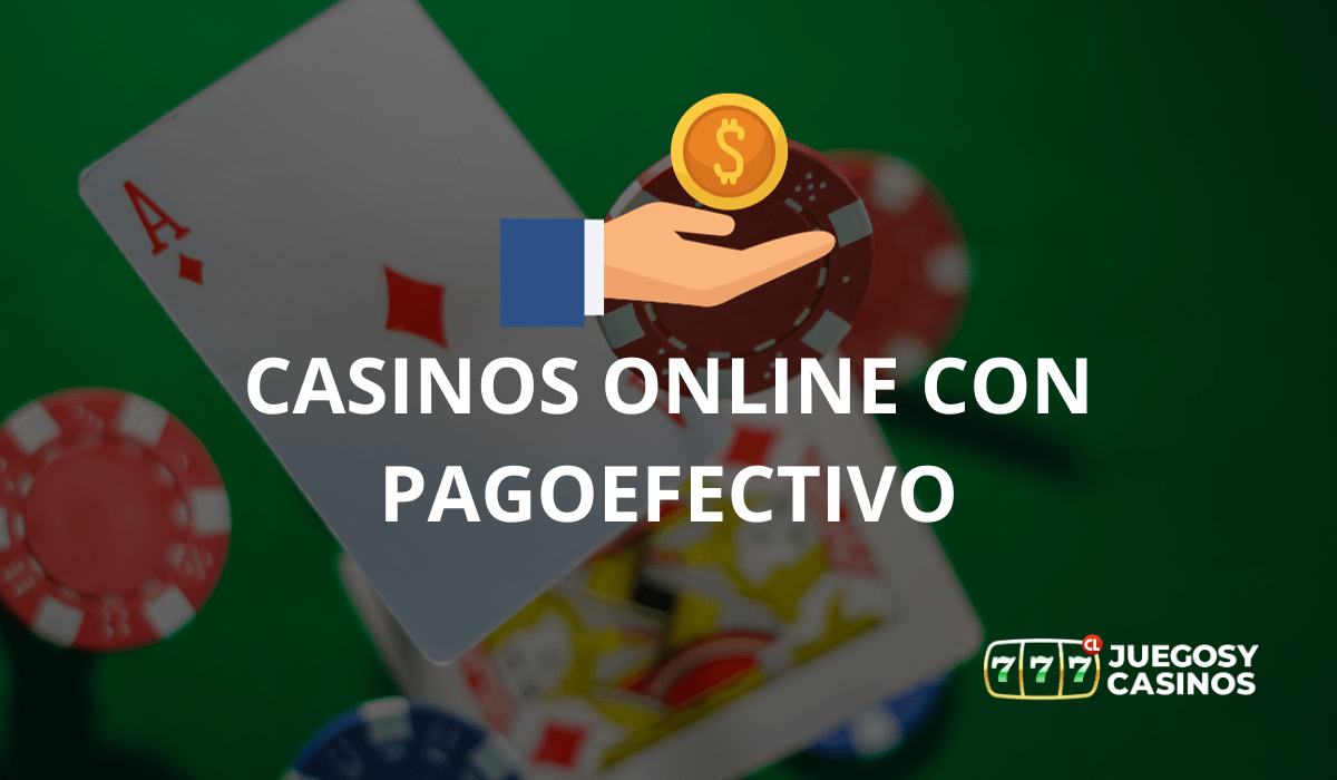 casino online que acepta pago efectivo