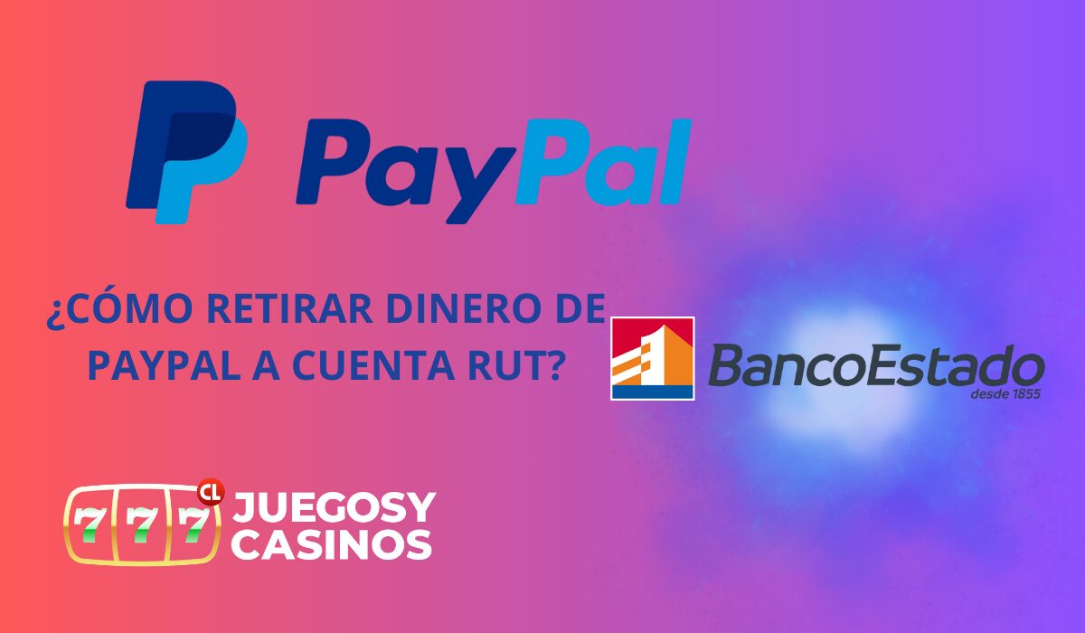 PayPal Retirar Dinero a Cuenta RUT